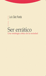SER ERRATICO UNA ANTOLOGIA CRITICA DE L