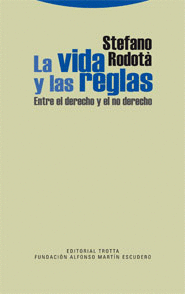 VIDA Y LAS REGLAS LA ENTRE EL DERECHO