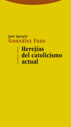 HEREJIAS DEL CATOLICISMO ACTUAL