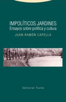 IMPOLITICOS JARDINES ENSAYOS SOBRE POLI