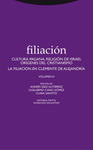 FILIACION VOL VI: CULTURA PAGANA RELIGI