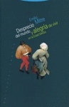 DESPRECIO DEL MUNDO Y ALEGRIA DE VIVIR EN LA EDAD MEDIA