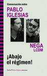 CONVERSACION ENTRE PABLO IGLESIAS Y NEGA LCDM