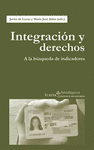 INTEGRACION Y DERECHOS HUMANOS A LA BUSQUEDA DE INDICADORES