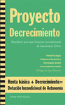 PROYECTO DECRECIMIENTO MANIFIESTO POR UNA DOTACION INCONDICIONAL DE AUTONOMIA