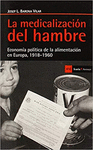 MEDICALIZACION DEL HAMBRE, LA ECONOMIA POLITICA DE LA ALIMENTACION EN EUROPA
