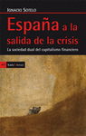 ESPA�A A LA SALIDA DE LA CRISIS LA SOCIEDAD DUAL DEL CAPITALISMO FINANCIERO