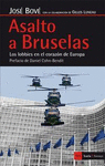 ASALTO A BRUSELAS LOS LOBBIES EN EL CORAZON DE EUROPA