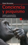 CONCIENCIA Y PSIQUISMO ANALISIS NEUROCIENTIFICO DE LA CONDICION HUMANA