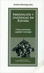 INMIGRACION Y DIVERSIDAD EN ESPA�A CRISIS ECONOMICA Y GESTION MUNICIPAL