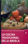 LA COCINA TRADICIONAL DE LA ABUELA
