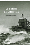 LA BATALLA DEL ATLANTICO