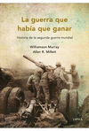 LA GUERRA QUE HAB�A QUE GANAR