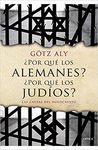 �POR QUE LOS ALEMANES? �POR QUE LOS JUDIOS?