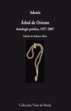 753- ARBOL DE ORIENTE MEDIO SIGLO DE POESIA 1957-2007
