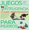 JUEGOS DE INTELIGENCIA PARA PERROS