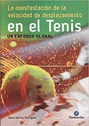 MANIFESTACION DE LA VELOCIDAD DE DESPLAZAMIENTO EN EL TENIS, LA