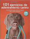 CIENTO 1 EJERCICIOS DE ADIESTRAMIENTO CANINO