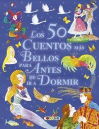 LOS 50 CUENTOS MAS BELLOS PARA ANTES DE IR A