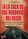 CAZA DE LOS VERDUGOS DEL REICH
