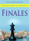 REVOLUCIONA TU AJEDREZ I, FINALES