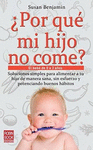 �POR QU� MI HIJO NO COME?
