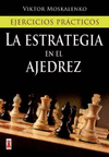 ESTRATEGIA EN EL AJEDREZ
