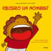 QUIERO UN NOMBRE! (PREESCOLAR)