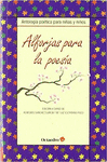 ALFORJAS PARA LA POESIA ANTOLOGIA POETICA PARA NI�AS Y NI�OS
