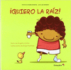 QUIERO LA RAIZ! (PREESCOLAR)