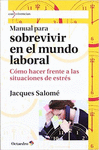 MANUAL PARA SOBREVIVIR EN EL MUNDO LABORAL