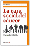 CARA SOCIAL DEL CANCER, LA