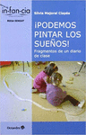 PODEMOS PINTAR LOS SUE�OS, FRAGMENTOS DE UN DIARIO DE CLASE
