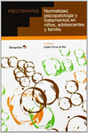 NORMALIDAD, PSICOPATOLOGIA Y TRATAMIENTOS EN NI�OS, ADOLESCENTES Y FAMILIA