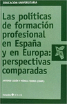 POLITICAS DE FORMACION PROFESIONAL EN ESPA�A Y EUROPA, LAS