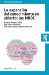 EXPANSION DEL CONOCIMIENTO ABIERTO: LOS MOOC LA