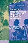 GESTION DE LA DIVERSIDAD CULTURAL EN CONTEXTOS DE PARTICIPACION COMUNITARIA