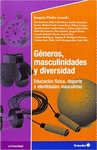 GENERO, MASCULINIDADES Y DIVERSIDAD EDUC FISICA, DEPORTE E IDENTIDAD MASCULINAS