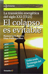 COLAPSO ES INEVITABLE, EL LA TRANSICION ENERGETICA DEL SIGLO XXI