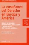 ENSE�ANZA DEL DERECHO EN EUROPA Y AMERICA, LA