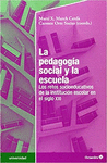 PEDAGOGIA SOCIAL Y LA ESCUELA, LA RETOS SOCIOEDUCATIVOS
