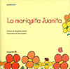 MARIQUITA JUANITA, LA (CUENTO 3 A 4 AOS)(NVA PRESENTACION