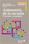 AUTONOMIA DE LA ESCUELA, PRINCIPIOS Y PROPUESTAS