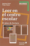 LEER EN EL CENTRO ESCOLAR EL PLAN DE LECTURA
