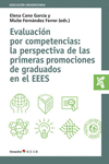 EVALUACION POR COMPETENCIAS: LA PERSPECTIVA DE LAS PRIMERAS PROMOCIONES
