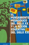 PENSAMIENTO PEDAGOGICO DEL SIGLO XX Y LA ACCION EDUCATIVA DEL S-XXI