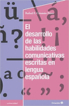 DESARROLLO DE LAS HABILIDADES COMUNICATIVAS ESCRITAS EN LENGUA ESPA�OLA