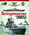 KRIEGSMARINE LA MARINA DE LA ALEMANIA NAZI