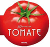 30 RECETAS CON TOMATE