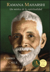 RAMANA MAHARSHI (UN MISTICO DE LA ESPIRITUALIDAD)